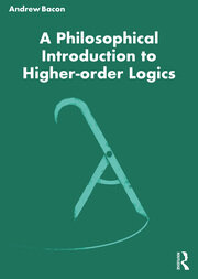 Cover of A Philosophical Introduction to Higher-order Logics