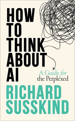 Cover of How To Think About AI